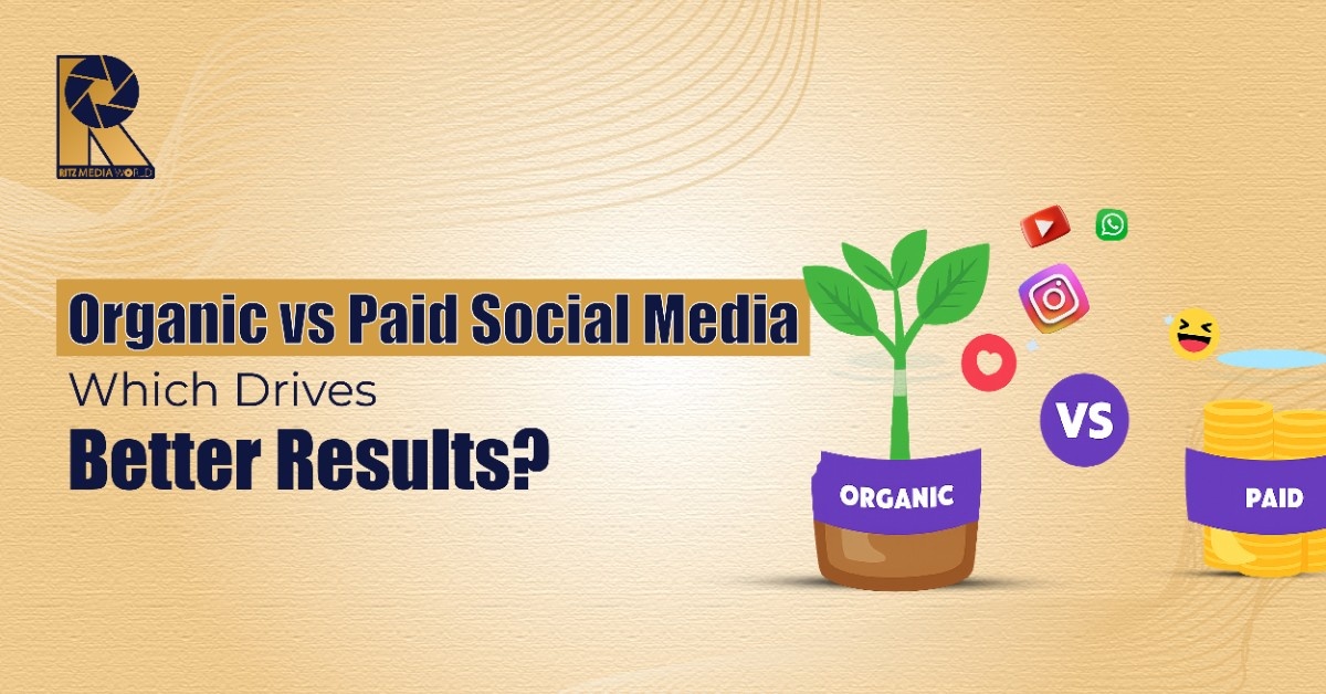 Organic vs Paid Social Media: Which Drives Better Results? Organic vs Paid Social Media: Which Drives Better Results?
