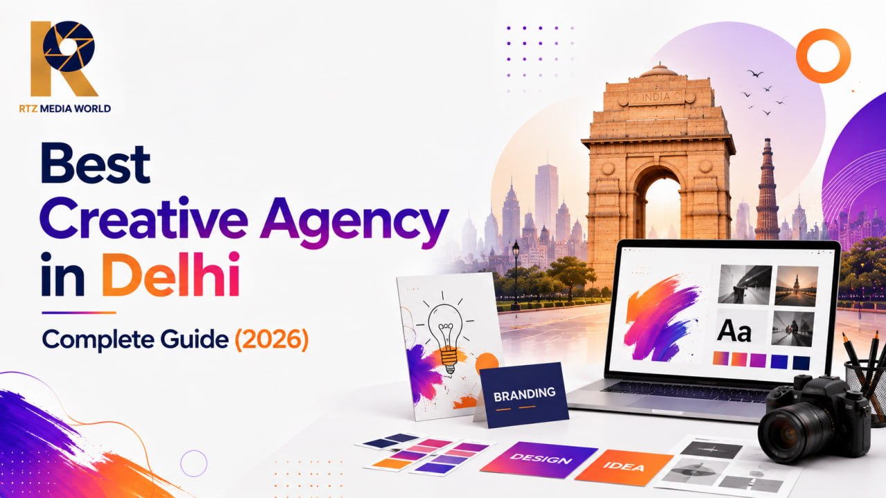 Best Creative Agency in Delhi | Complete Guide (2026) Best Creative Agency in Delhi | Complete Guide (2026)