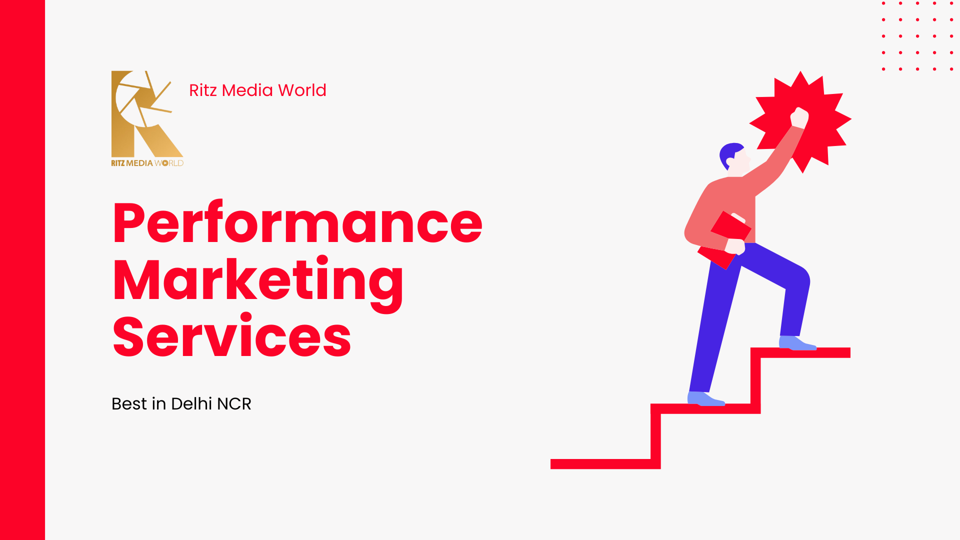 Performance Marketing Agency in Delhi NCR Performance Marketing Agency in Delhi NCR