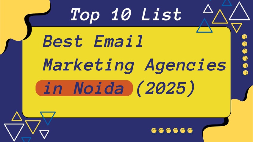 Best Email Marketing Agencies in Noida (2025) – Expert Solutions for Higher Conversions! Best Email Marketing Agencies in Noida (2025) – Expert Solutions for Higher Conversions!