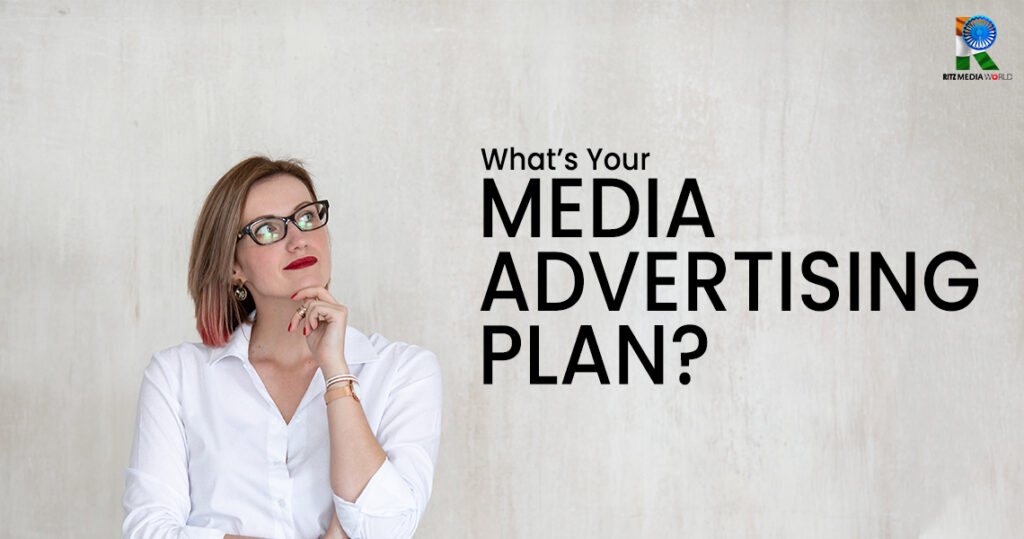 The Blueprint for Building an Effective Media Advertising Plan The Blueprint for Building an Effective Media Advertising Plan