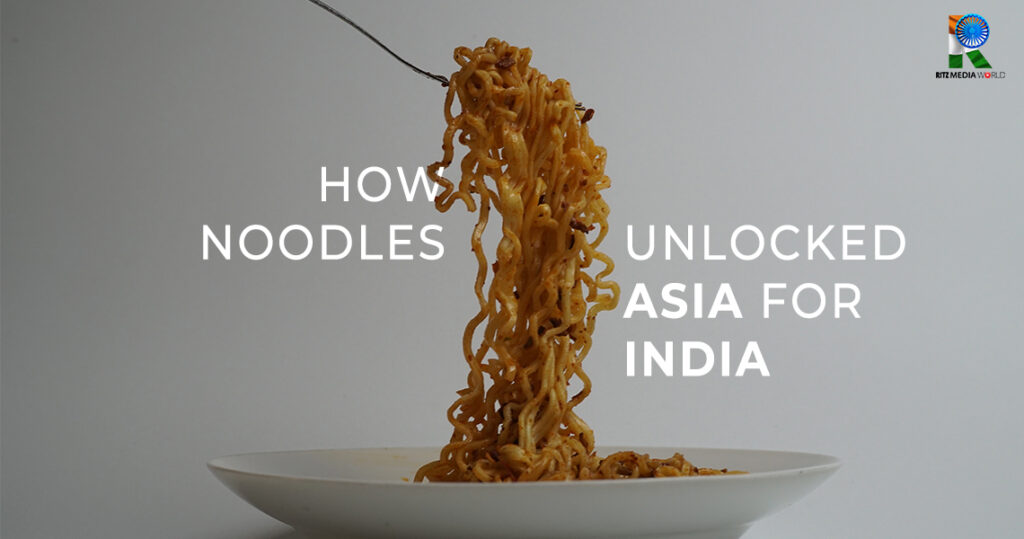 How Instant Noodles Drove India’s Fascination with Asian Food How Instant Noodles Drove India’s Fascination with Asian Food