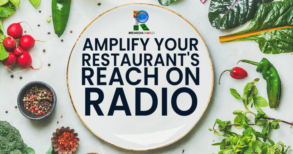 Amplify Your Restaurant's Reach: A Guide to Using Radio Advertising Amplify Your Restaurant's Reach: A Guide to Using Radio Advertising