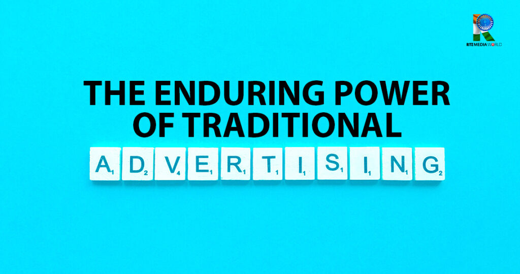 The Enduring Power of Traditional Advertising Platforms in Broadcast Advertising The Enduring Power of Traditional Advertising Platforms in Broadcast Advertising