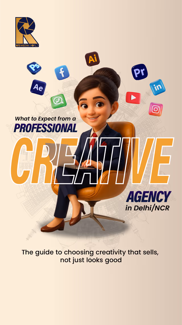 What to Expect from a Professional Creative Agency in Delhi/NCR