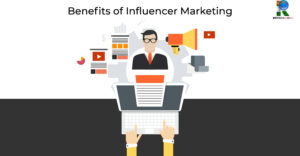 Benefits of influencer marketing - Rmw