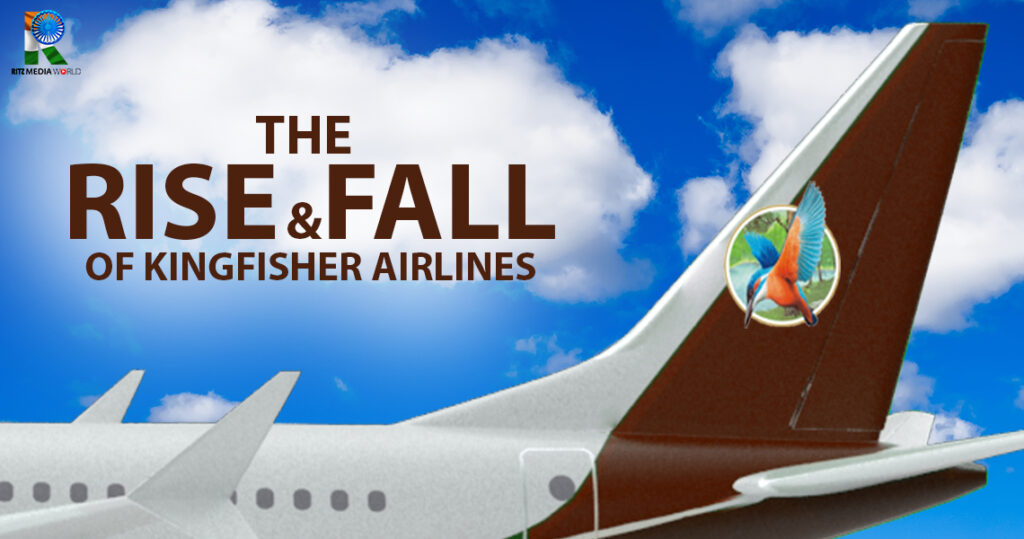 Kingfisher Airlines: A Branding Case Study - Ritzmediaworld.com