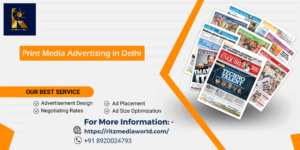 Print Media Advertising in Delhi